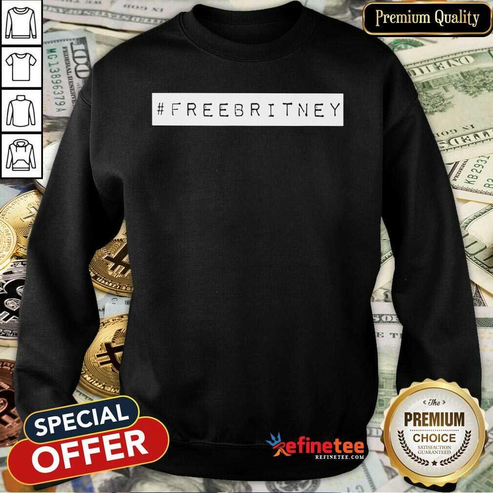 Hot Free Britney Shirt