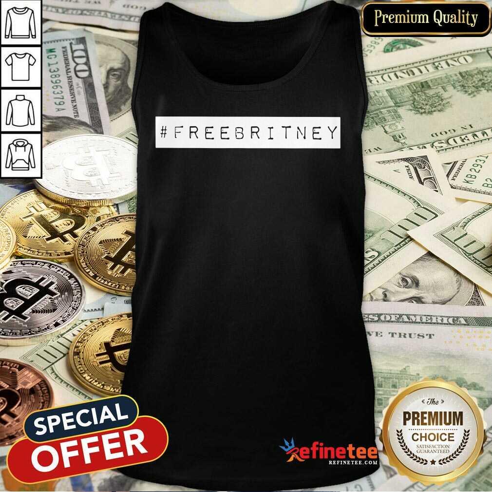 Hot Free Britney Shirt