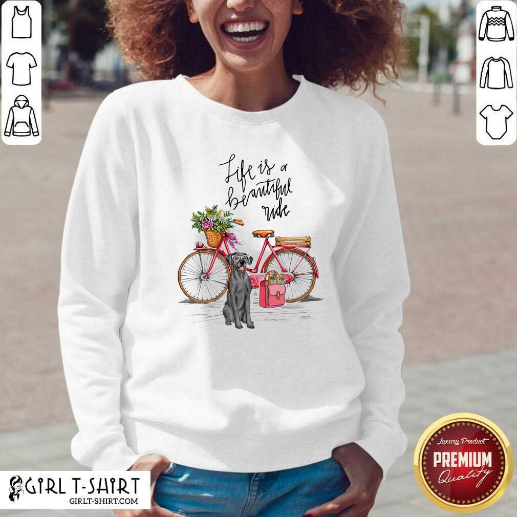 Hot Great Dane Bike Like A Beautiful Ride Shirt