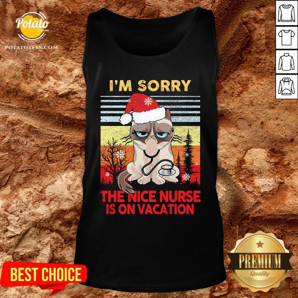 Hot Grumpy Cat I’m Sorry The Nice Nurse Is On Vacation Shirt