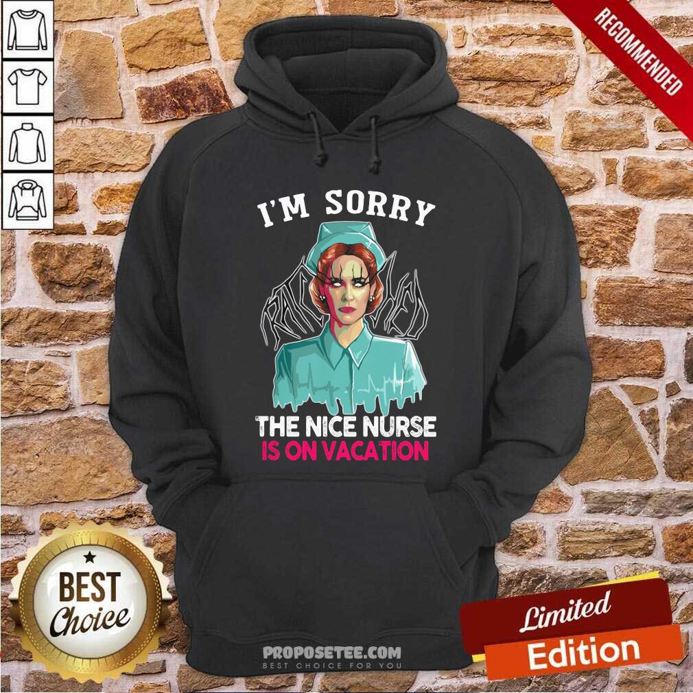 Hot I’m Sorry The Nice Nurse Is On Vacation Witch Halloween Shirt
