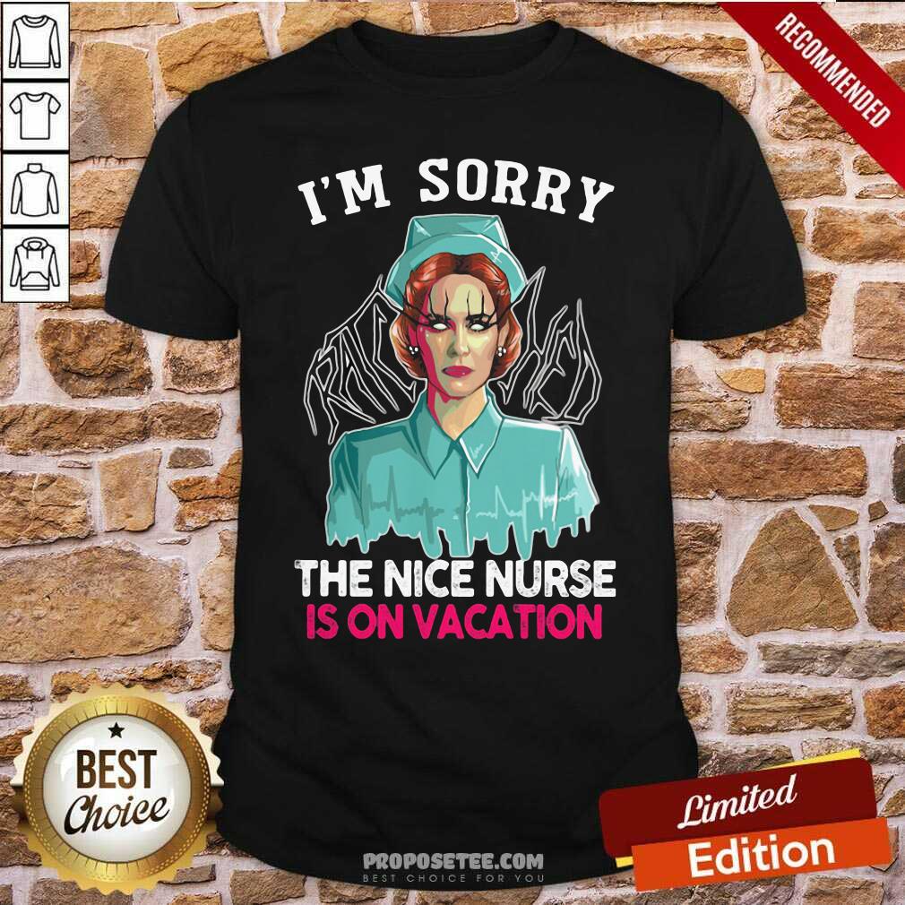 Hot I’m Sorry The Nice Nurse Is On Vacation Witch Halloween Shirt