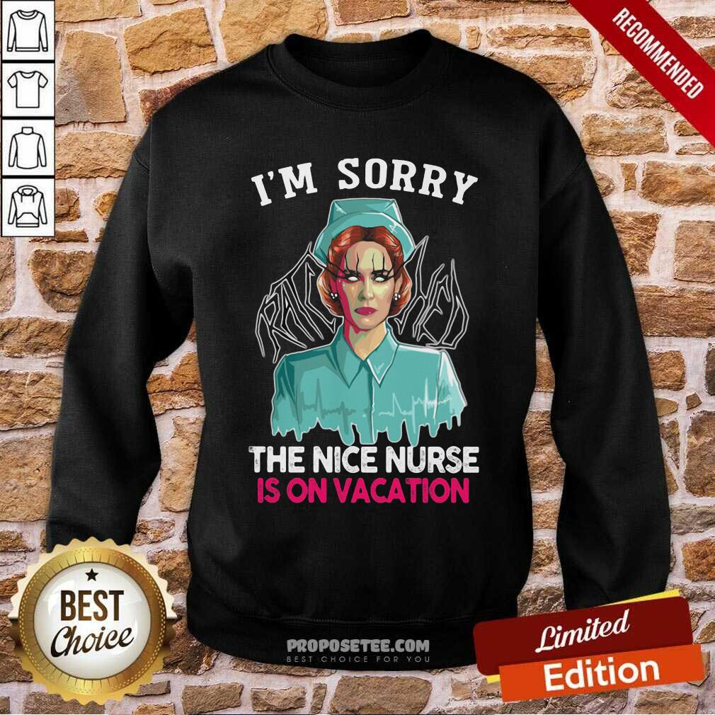 Hot I’m Sorry The Nice Nurse Is On Vacation Witch Halloween Shirt