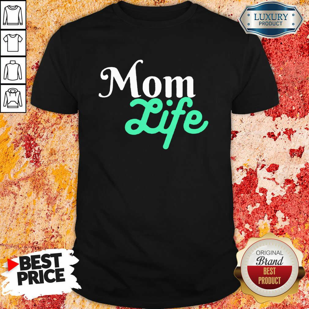 Hot Mom Life Shirt