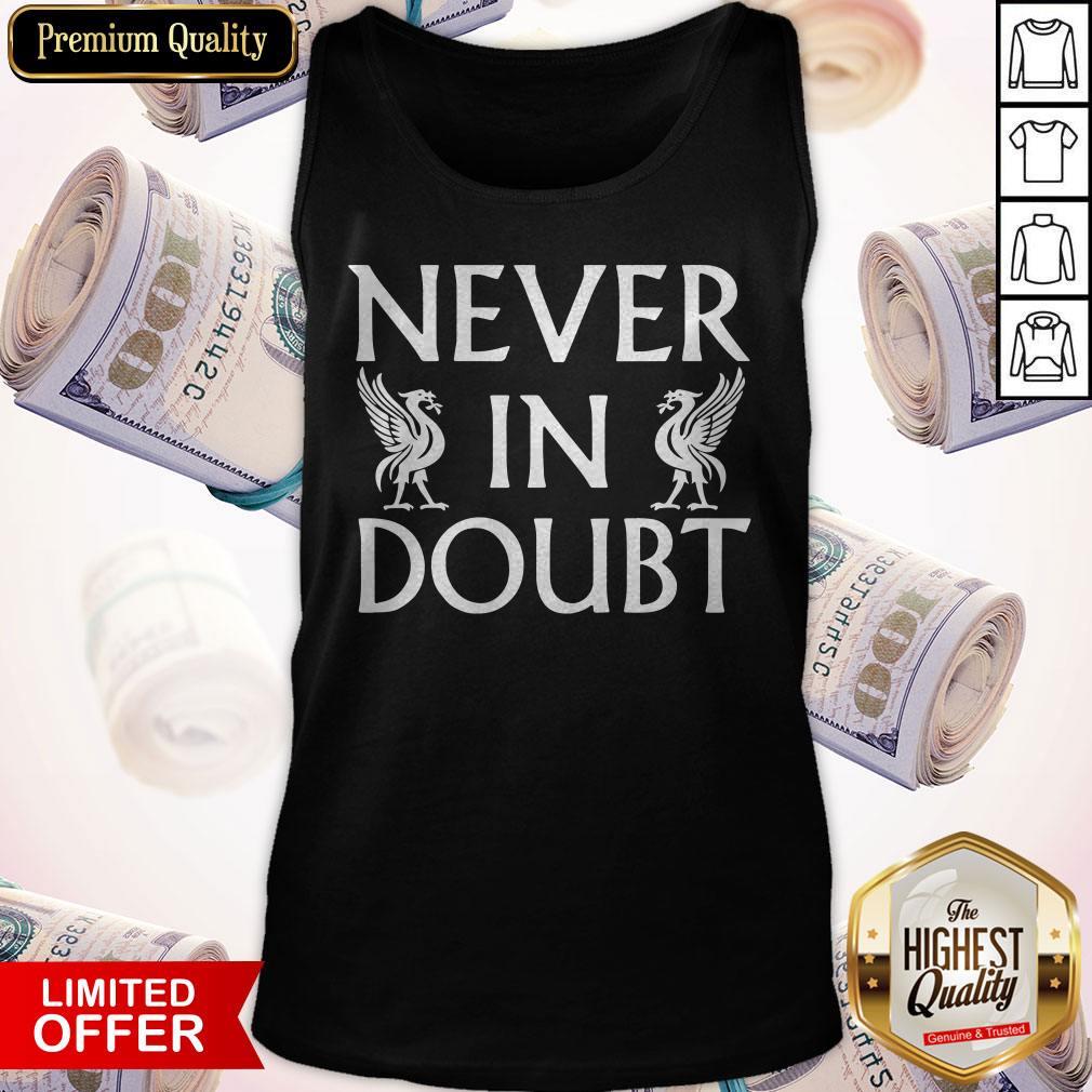 Hot Never In Doubt Champions 2020 Liverpool Fc Shirt