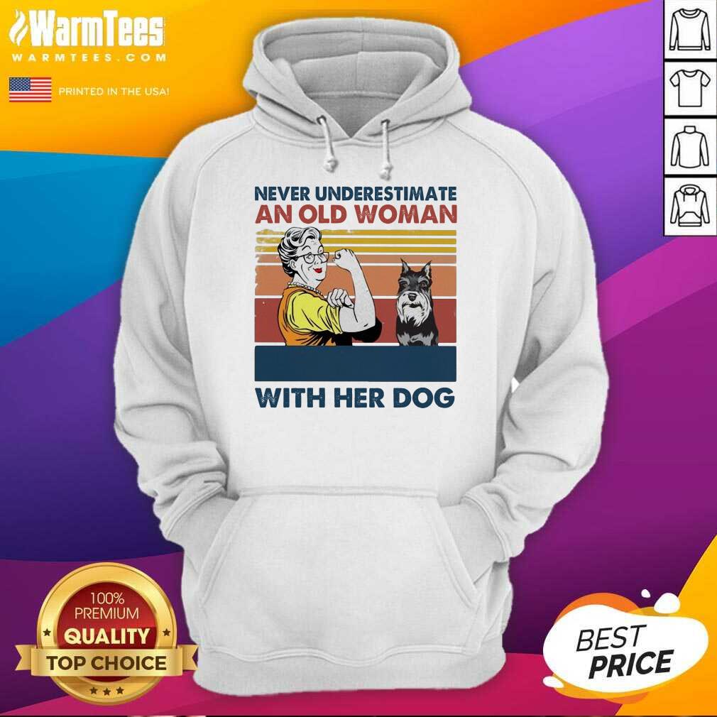 hot-never-underestimate-an-old-woman-with-her-dog-miniature-schnauzer-vintage-hoodie.jpg