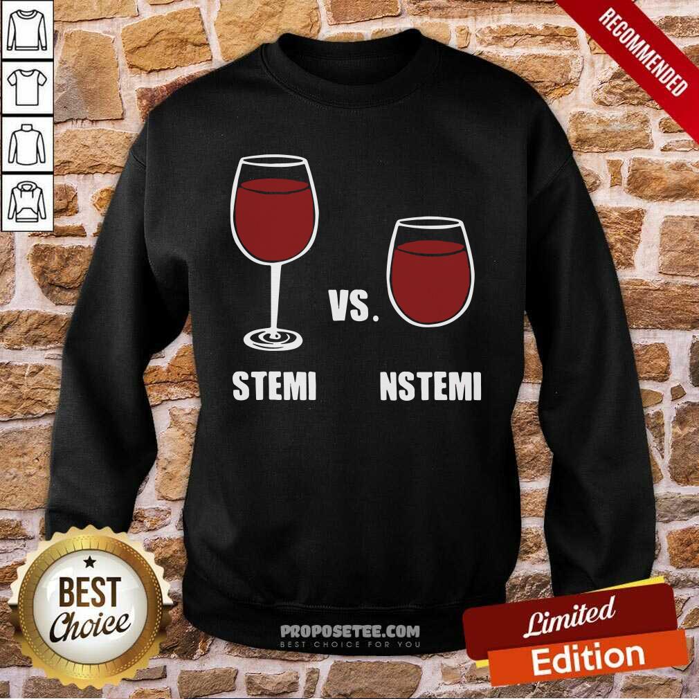 Hot Nurse Anesthesia Humor Stemi Vs. Nstemi Shirt