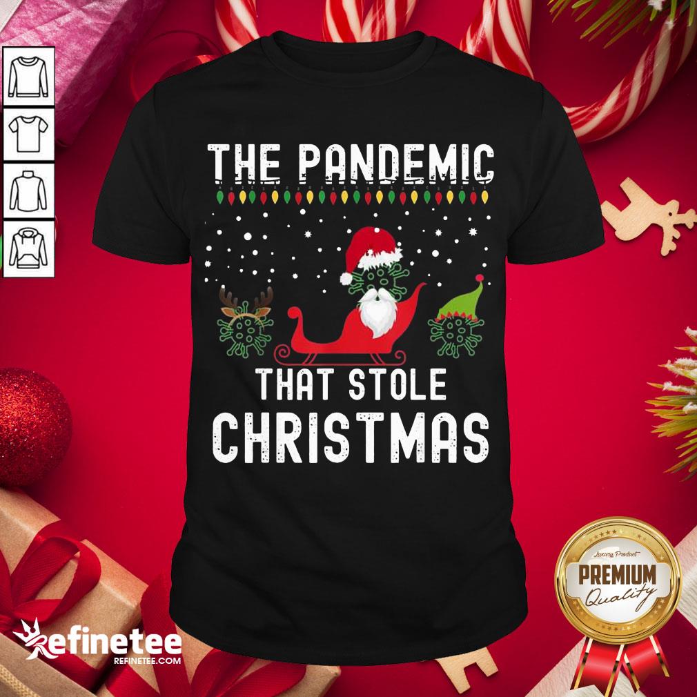 Hot Pandemic That Stole Christmas 2020 Ugly Tacky Xmas Shirt
