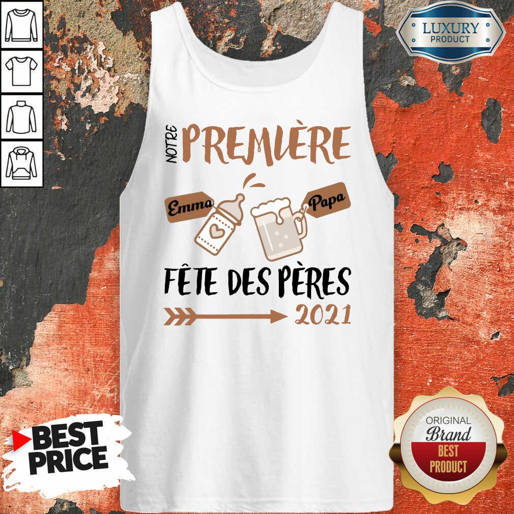 Hot Première Fête Des Pères 2021 Shirt