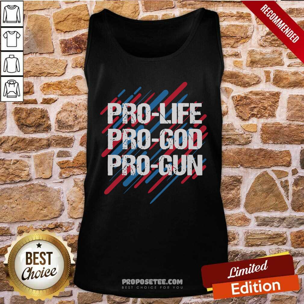 Hot Pro Life Pro God Pro Gun Patriotic Americans Shirt