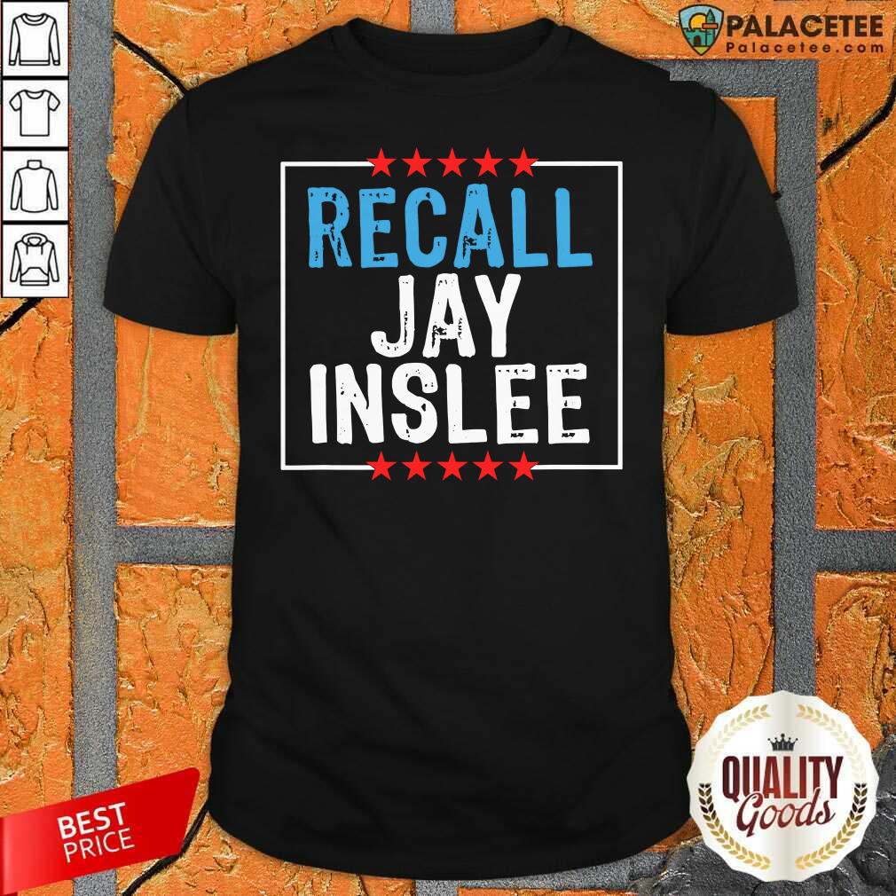 Hot Recall Jay Inslee Stars Election Shirt