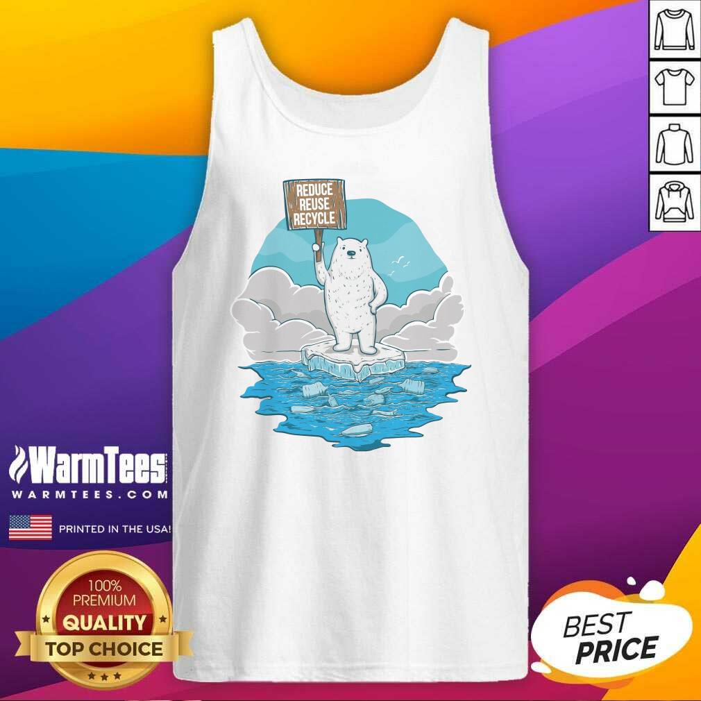 Hot Reduce Reuse Recycle Earth Day Shirt