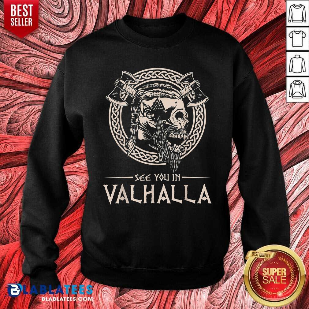 Hot See You In Valhalla Viking Shirt