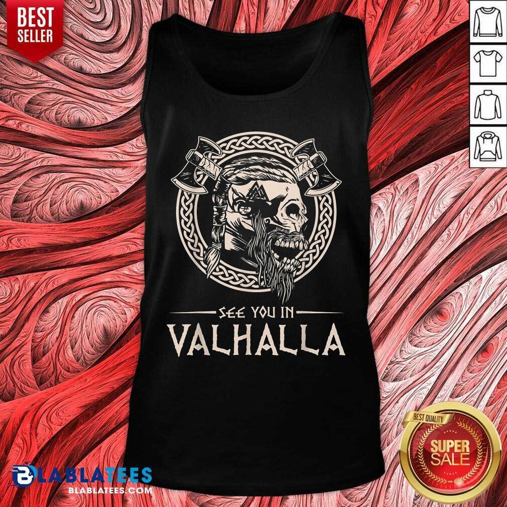 Hot See You In Valhalla Viking Shirt