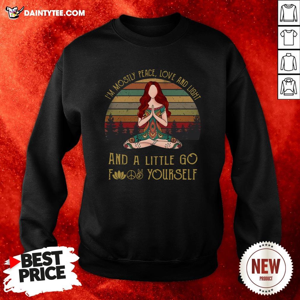 hot-serena-yoga-im-mostly-peace-love-and-light-and-a-little-go-fuck-yourself-vintage-sweatshirt.jpg