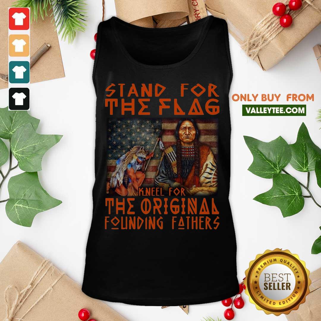 hot-stand-for-the-flag-kneel-for-the-original-founding-fathers-american-flag-tank-top.jpg
