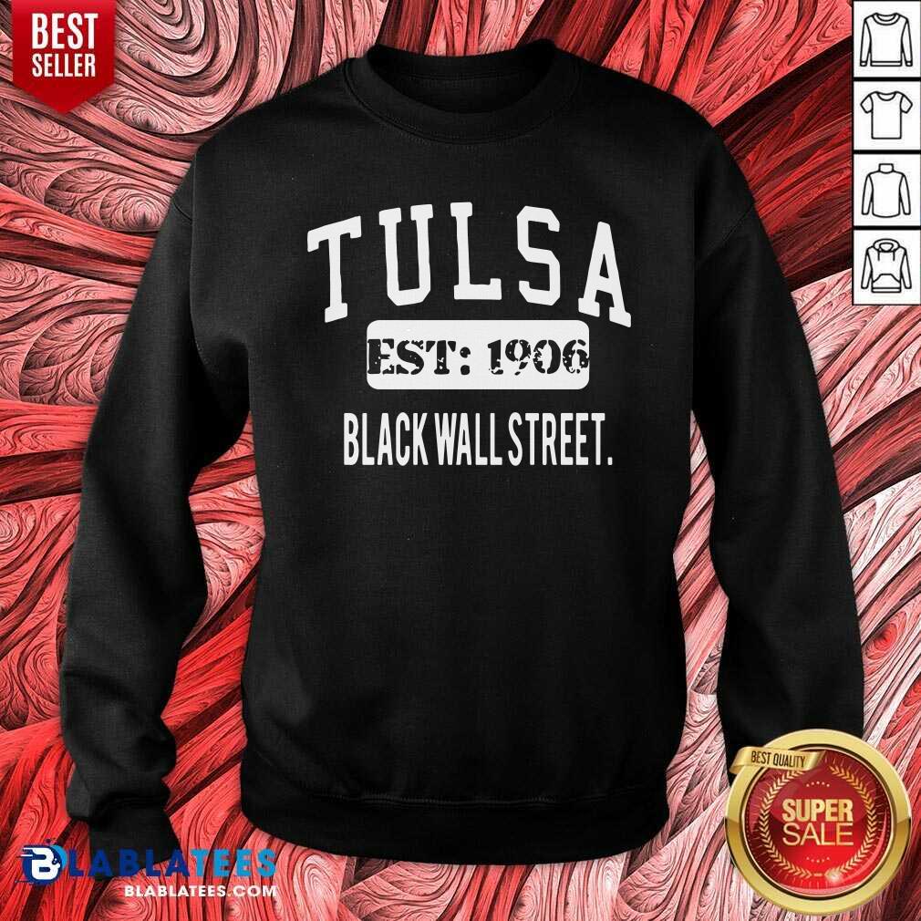 Hot Tulsa Est 1906 Black Wall Street Shirt