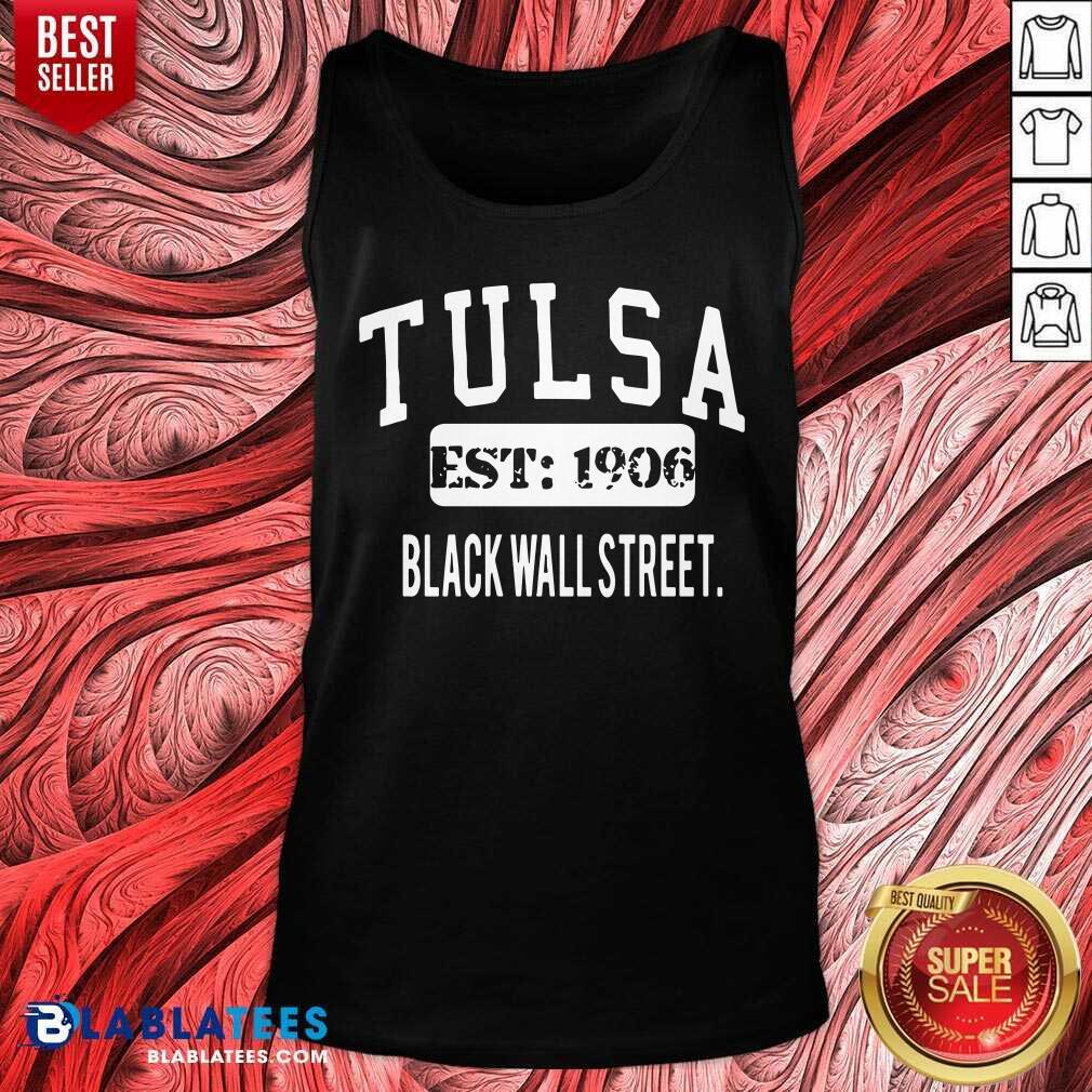 Hot Tulsa Est 1906 Black Wall Street Shirt