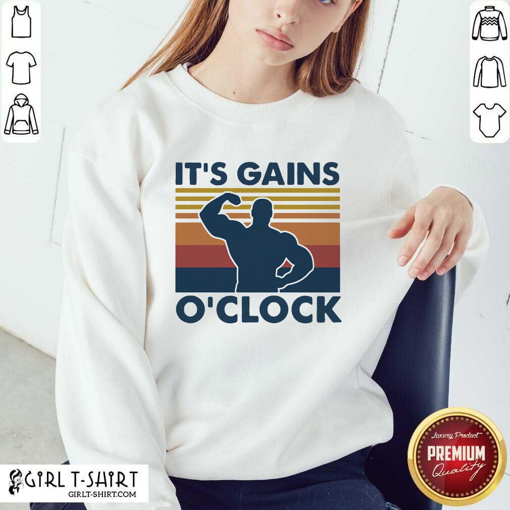 Hot Weight Lifting Its Gains O’clock Vintage Shirt