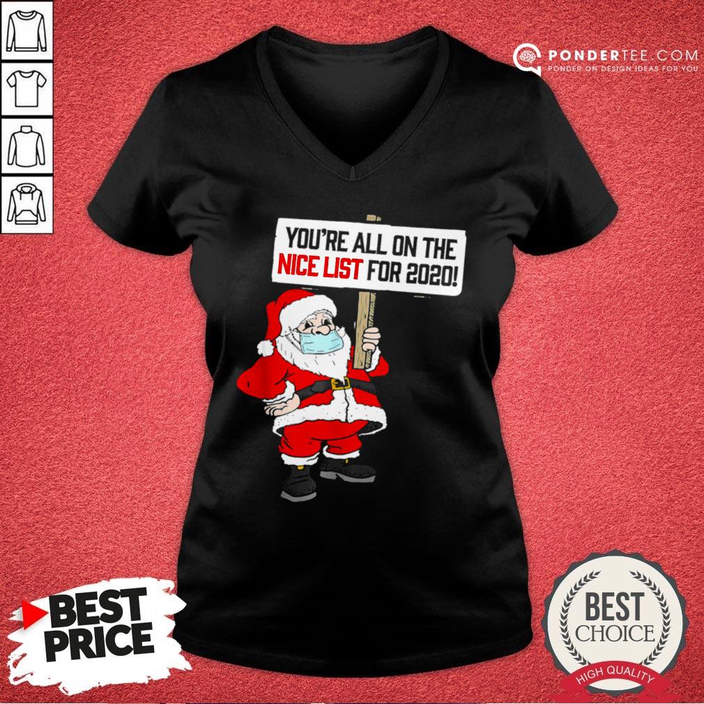 Hot You’re All On Nice List Christmas 2020 Santa And Mask Shirt
