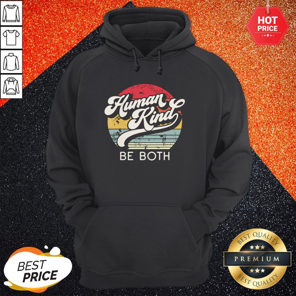 Human Kind Be Both Vintage Retro Shirt
