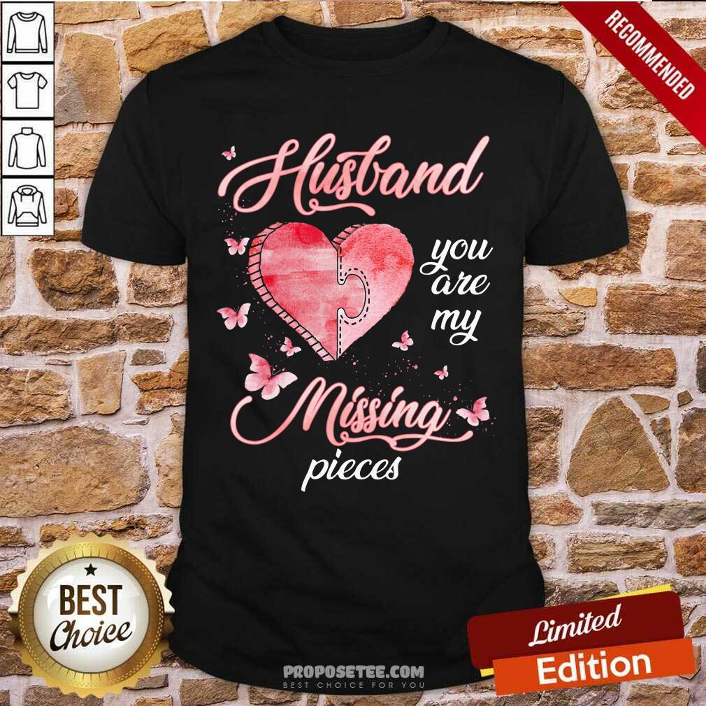 Husband You Are My Missing Piece Shirt