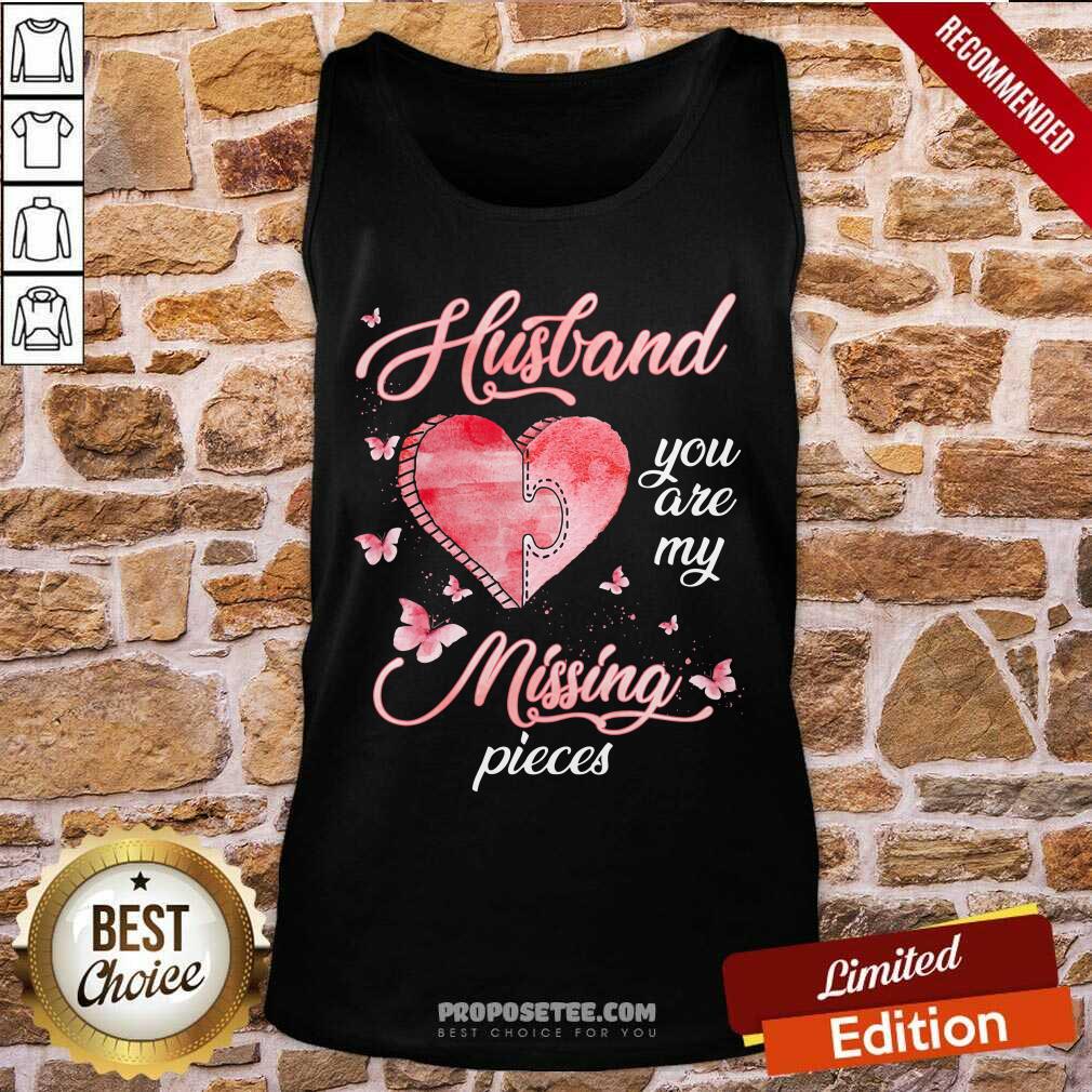 Husband You Are My Missing Piece Shirt