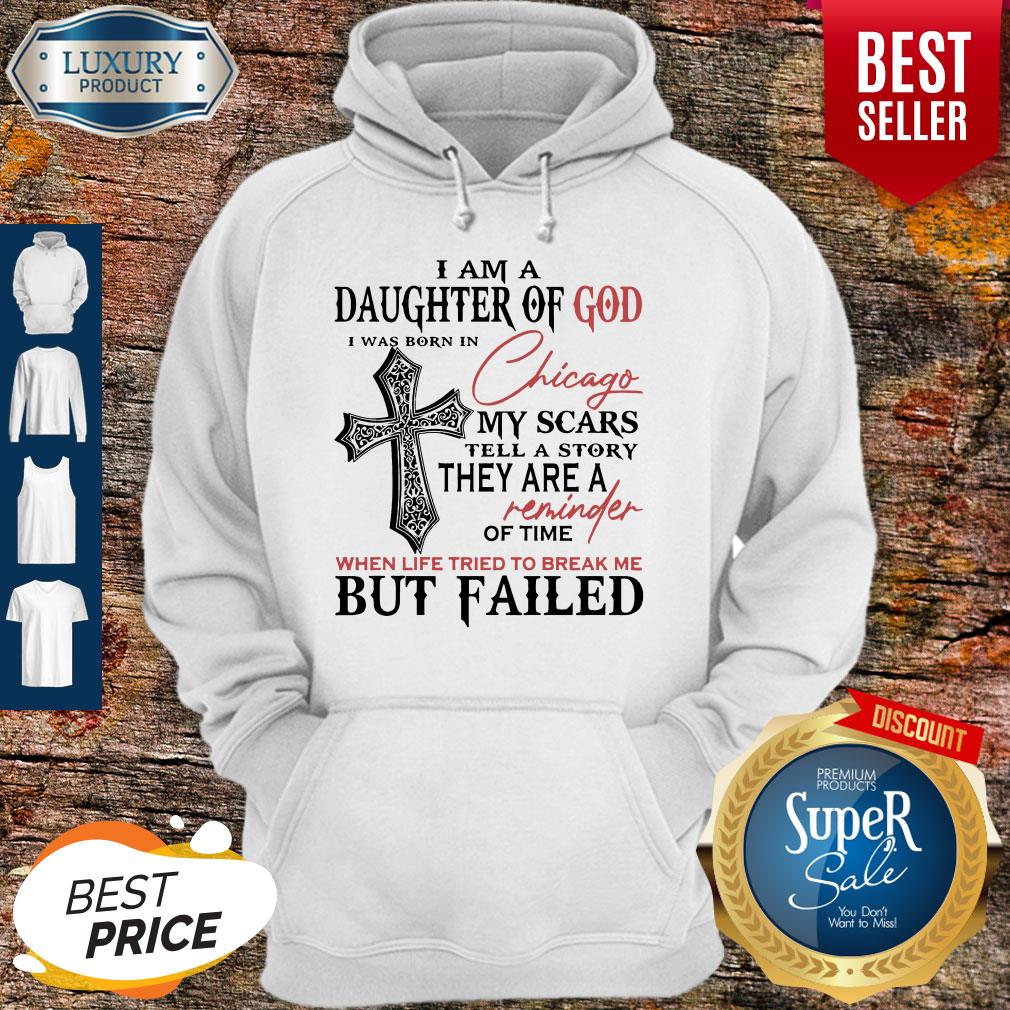 i-am-a-daughter-of-god-i-was-born-in-chicago-hoodie.jpg