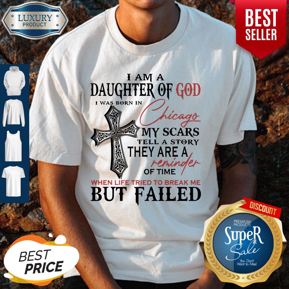 i-am-a-daughter-of-god-i-was-born-in-chicago-shirt.jpg