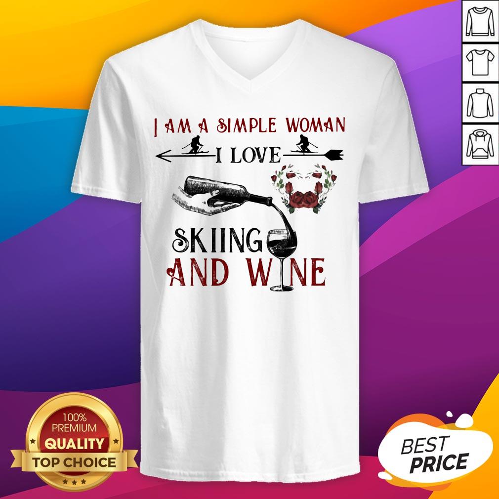 I Am A Simple Woman I Love Skiing And Wine Flowers Shirt