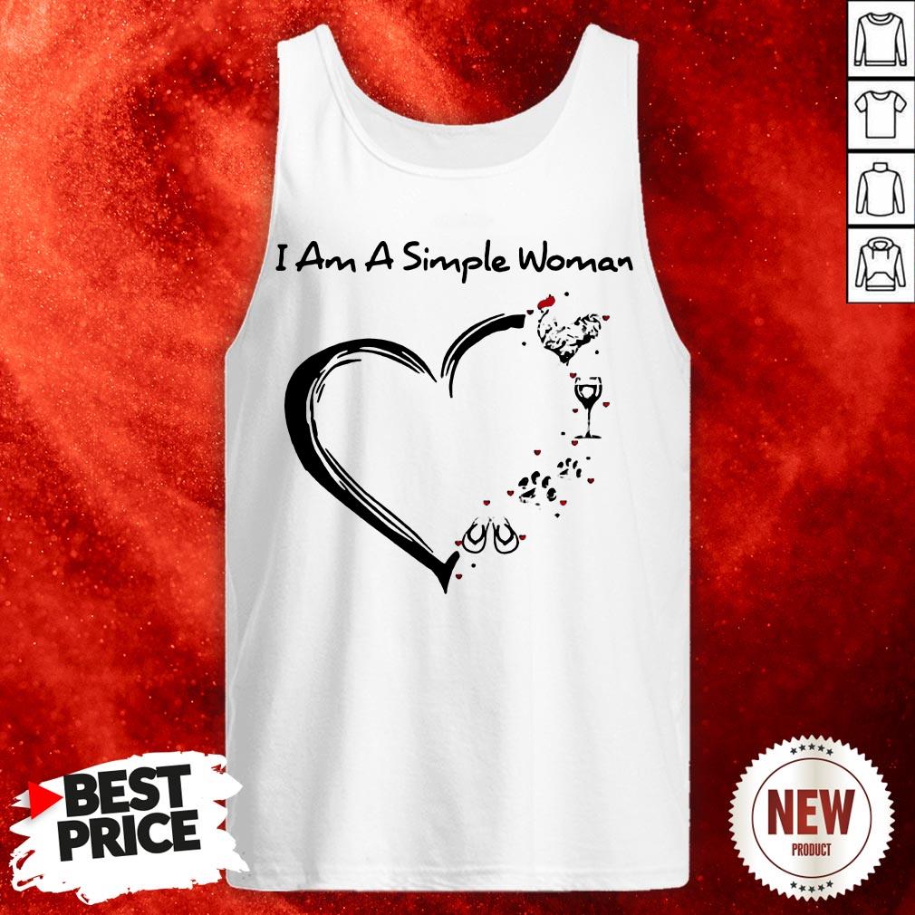 I Am A Simple Woman Shirt