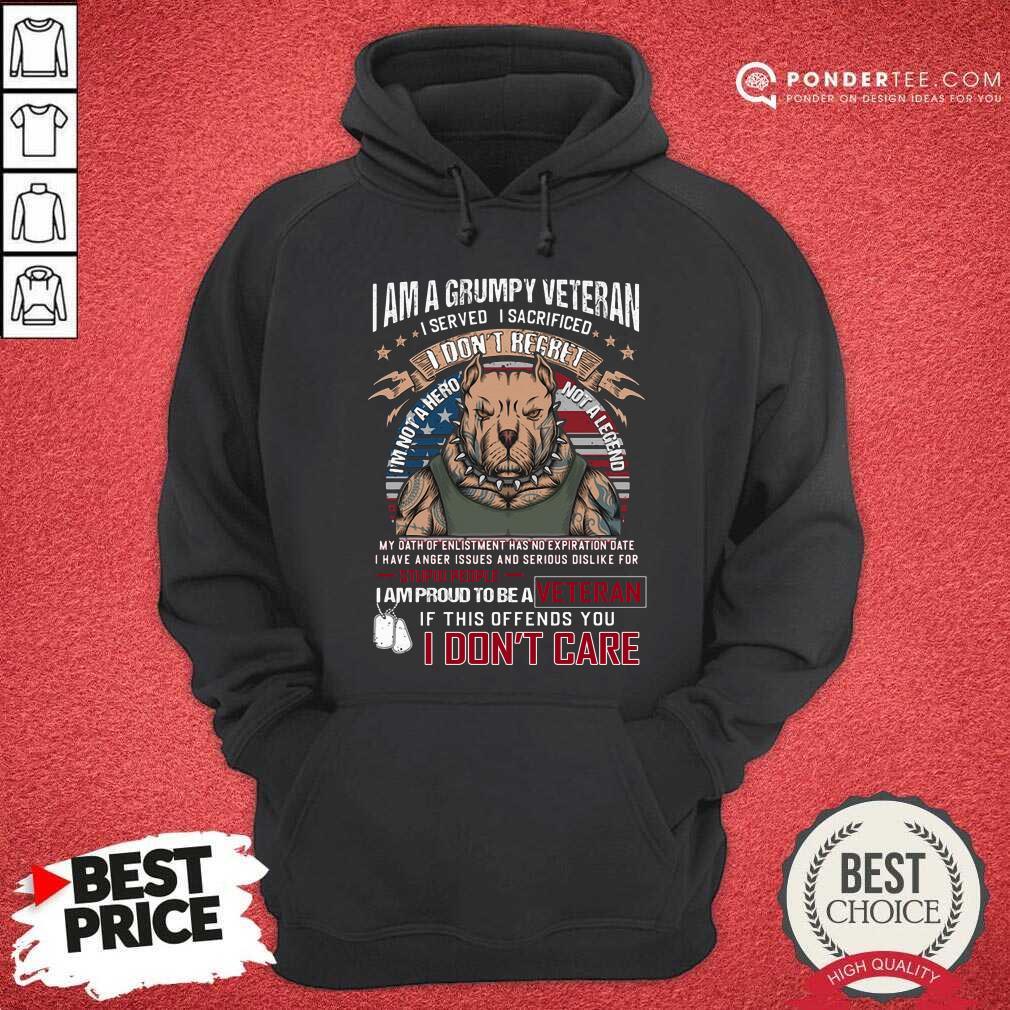 I Am Grumpy Veteran I Prond To Be A Veteran Shirt