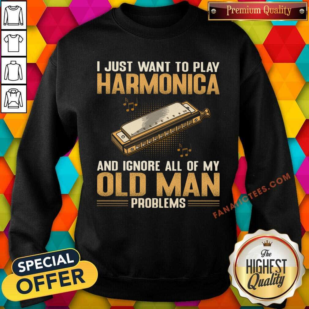 I Just Want To Play Harmonica Old Man Problems Shirt