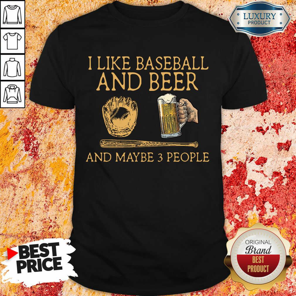 I Like Baseball And Beer Shirt