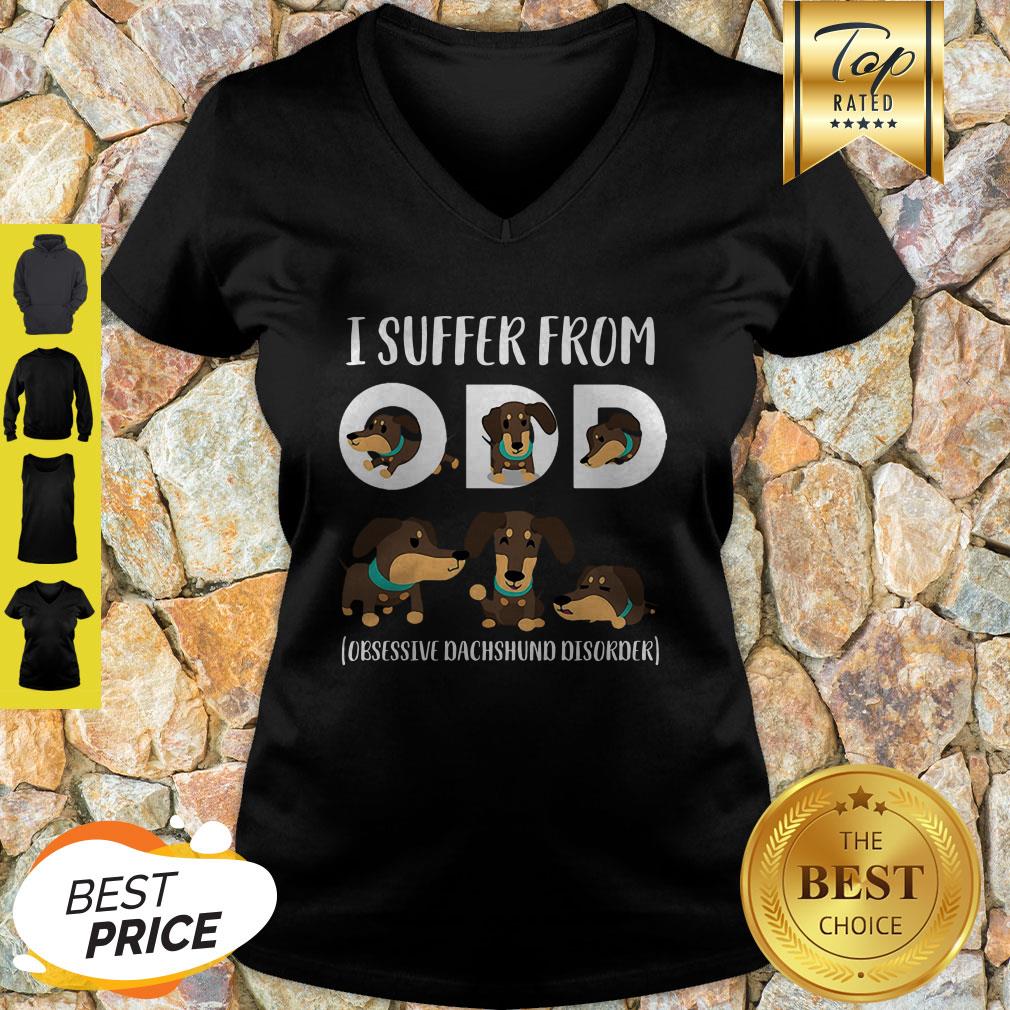 I Suffer From ODD Obsessive Dachshund Disorder Shirt