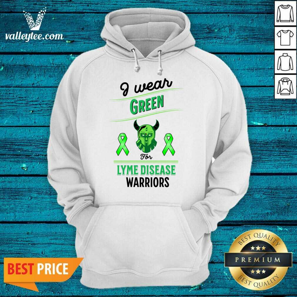 I Wear Green For Lyme Disease Warriors Shirt