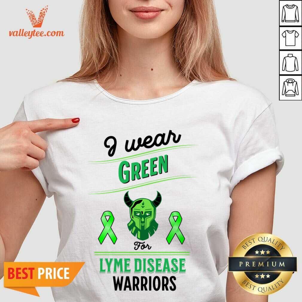 I Wear Green For Lyme Disease Warriors Shirt