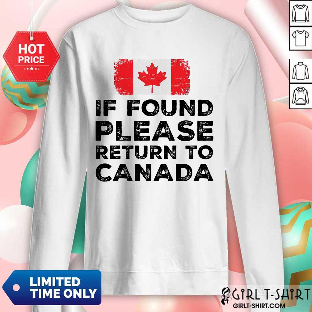 If Found Please Return To Canada Shirt