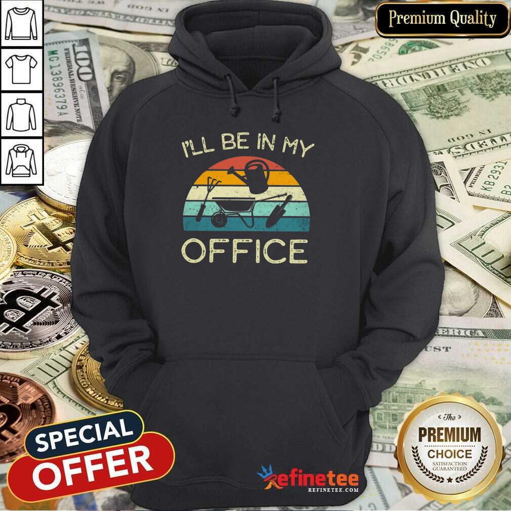I'll Be In My Office Vintage Shirt