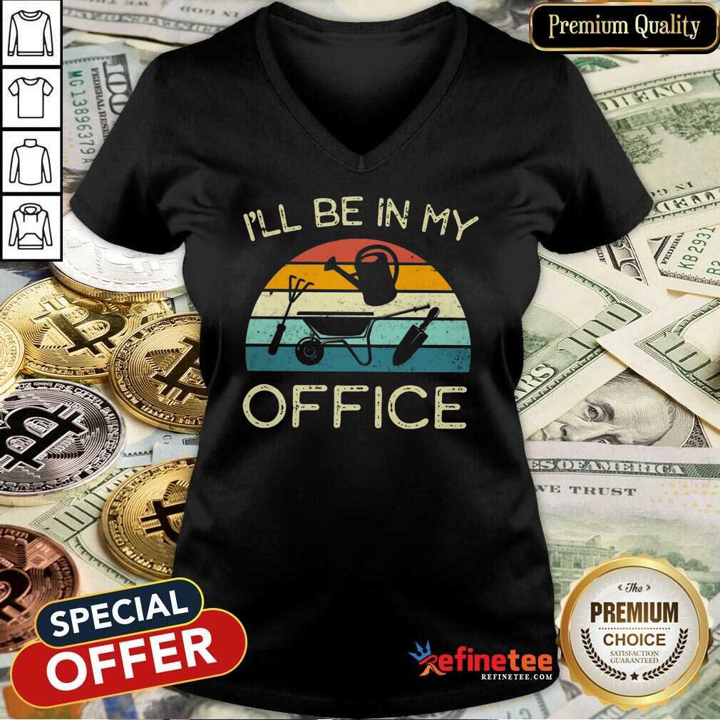 I'll Be In My Office Vintage Shirt
