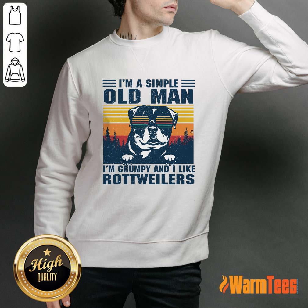 I'm A Simple Old Man Rottweiler Shirt