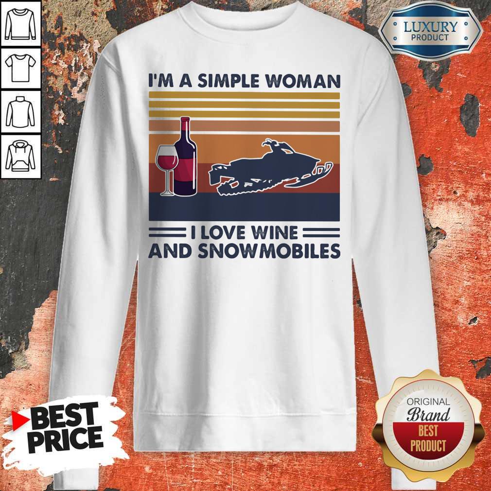 I'm A Simple Woman I Love Wine And Snowmobiles Vintage Retro Shirt