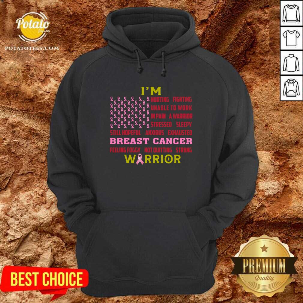 I’m Fighting Breast Cancer Warrior Shirt
