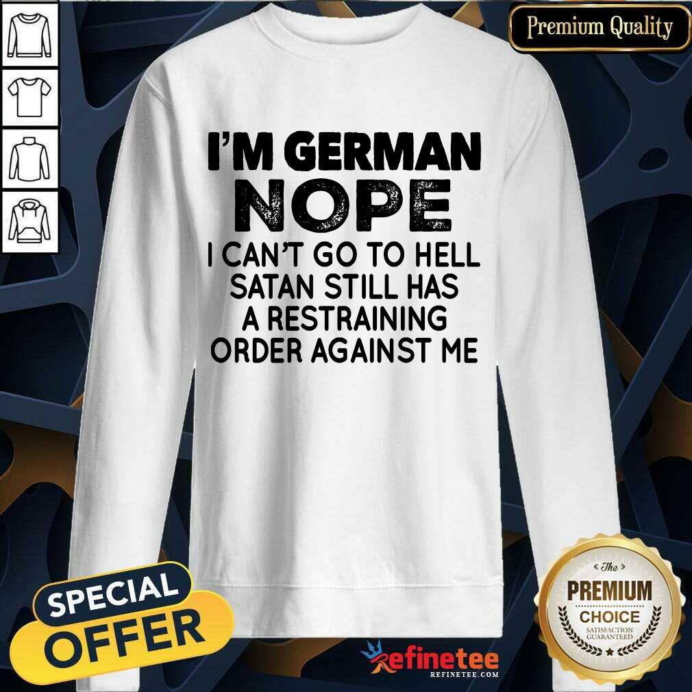 I'm German Nope Shirt