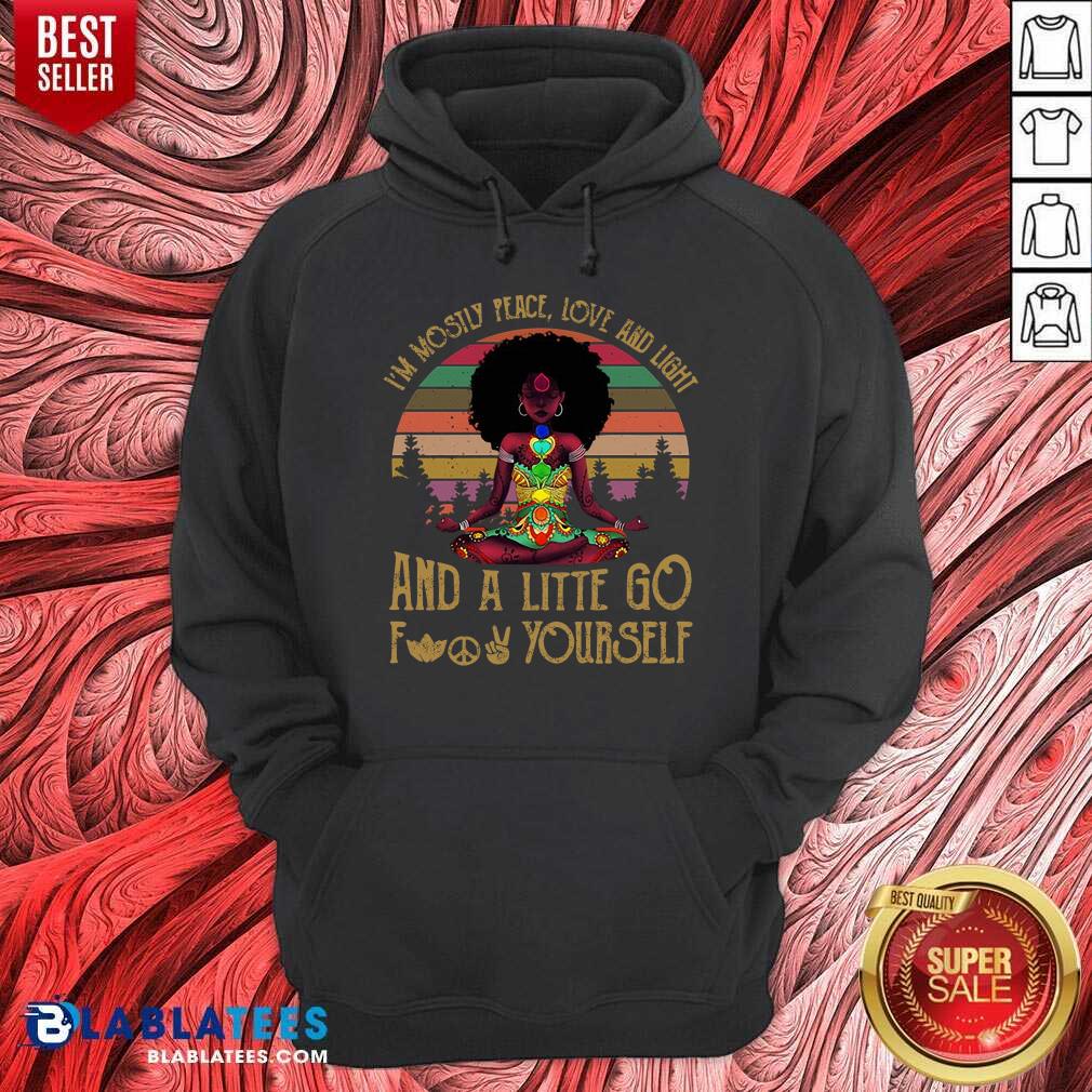 I'M Mostly Peace Love And Light Black Girl Yoga Shirt