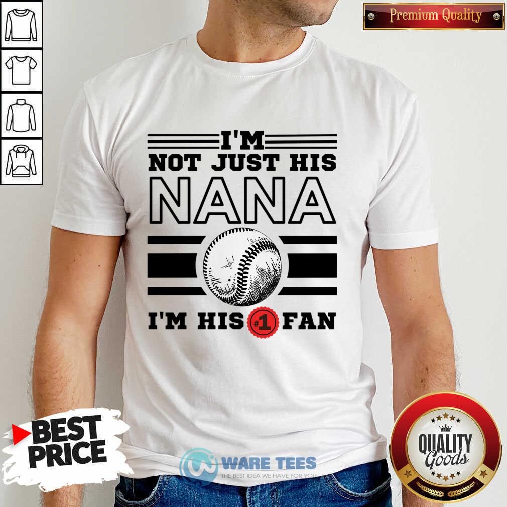 im-not-just-his-nana-im-his-fan-