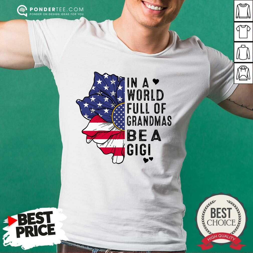 In A World Full Of Grandmas Be A Gigi Flower American Flag Shirt