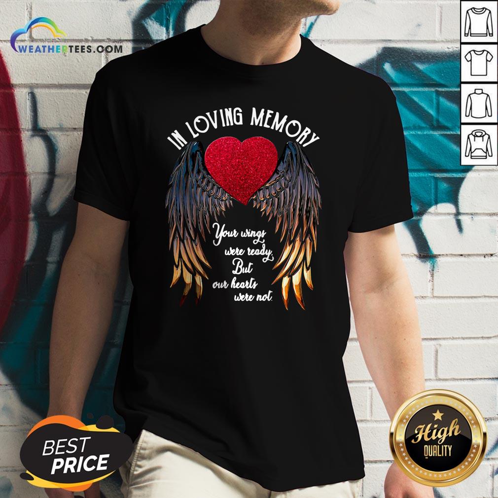 in-loving-memory-your-wings-were-ready-but-our-heart-were-not-heart-wings-version-v-neck.jpg