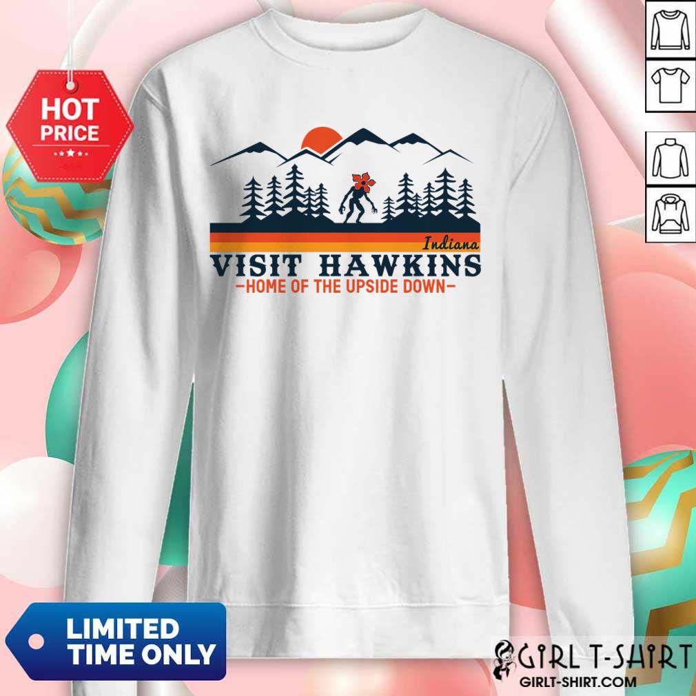 Indiana Visit Hawkins Home Of The Upside Down Shirt