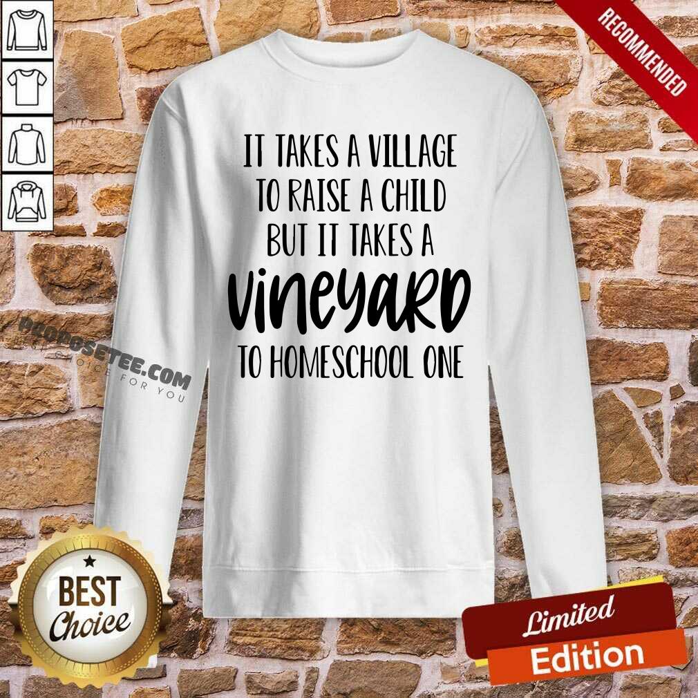 It Takes A Village To Raise A Child Shirt